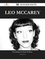 Title: Leo McCarey 118 Success Facts - Everything you need to know about Leo McCarey, Author: Carl Blackwell