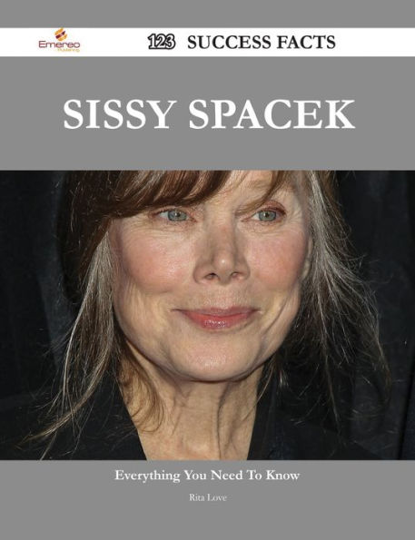 Sissy Spacek 123 Success Facts - Everything you need to know about Sissy Spacek