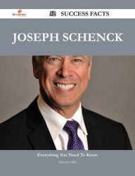 Title: Joseph Schenck 52 Success Facts - Everything you need to know about Joseph Schenck, Author: Dorothy Mills