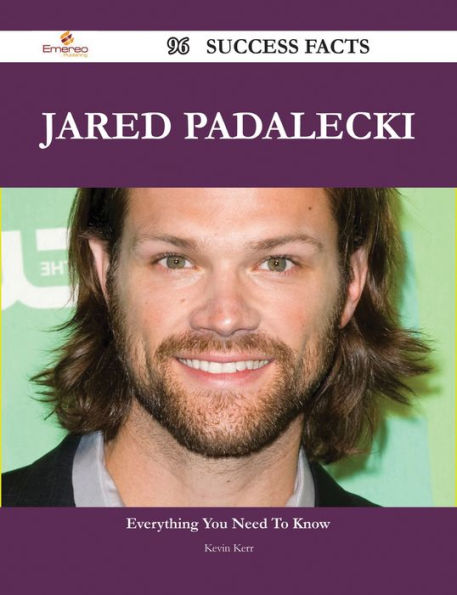 Jared Padalecki 96 Success Facts - Everything you need to know about Jared Padalecki