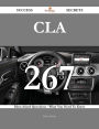 CLA 267 Success Secrets - 267 Most Asked Questions On CLA - What You Need To Know