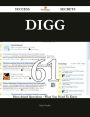 Digg 61 Success Secrets - 61 Most Asked Questions On Digg - What You Need To Know