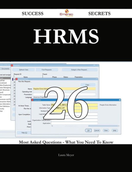 HRMS 26 Success Secrets - 26 Most Asked Questions On HRMS - What You Need To Know