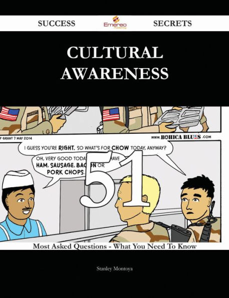 Cultural Awareness 51 Success Secrets - 51 Most Asked Questions On Cultural Awareness - What You Need To Know