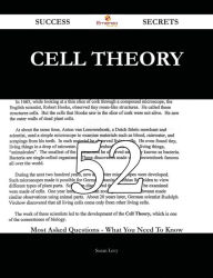 Title: Cell theory 52 Success Secrets - 52 Most Asked Questions On Cell theory - What You Need To Know, Author: Susan Levy