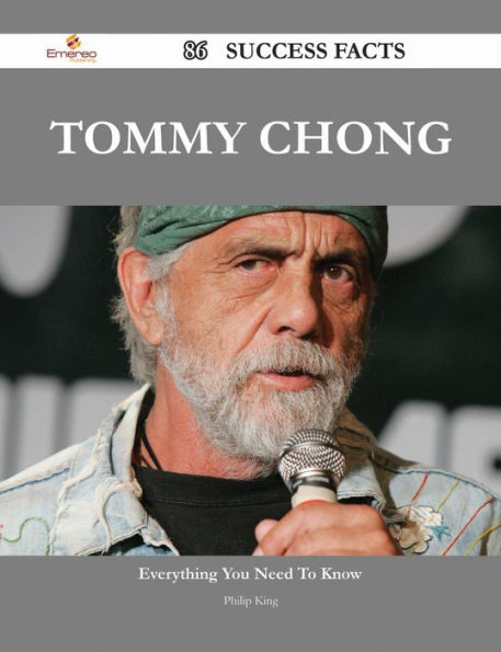 Tommy Chong 86 Success Facts - Everything you need to know about Tommy Chong