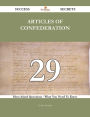 Articles of Confederation 29 Success Secrets - 29 Most Asked Questions On Articles of Confederation - What You Need To Know