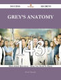 Grey's Anatomy 143 Success Secrets - 143 Most Asked Questions On Grey's Anatomy - What You Need To Know