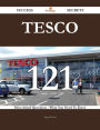 Tesco 121 Success Secrets - 121 Most Asked Questions On Tesco - What You Need To Know