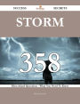 Storm 358 Success Secrets - 358 Most Asked Questions On Storm - What You Need To Know