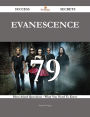Evanescence 79 Success Secrets - 79 Most Asked Questions On Evanescence - What You Need To Know