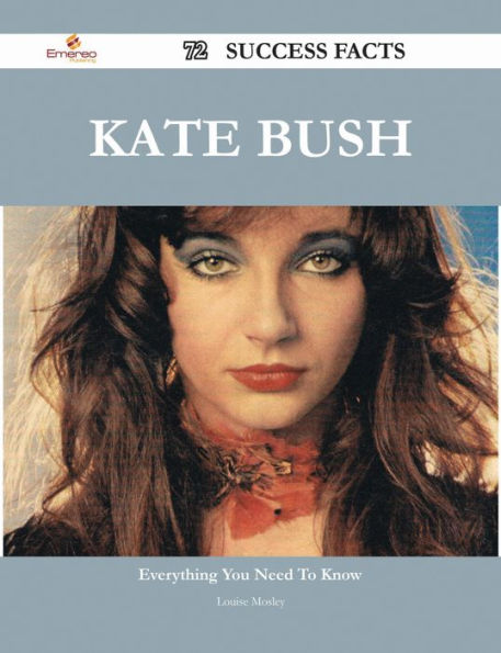 Kate Bush 72 Success Facts - Everything you need to know about Kate ...