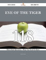 Eye of the Tiger 118 Success Secrets - 118 Most Asked Questions On Eye of the Tiger - What You Need To Know