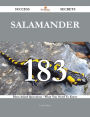 Salamander 183 Success Secrets - 183 Most Asked Questions On Salamander - What You Need To Know