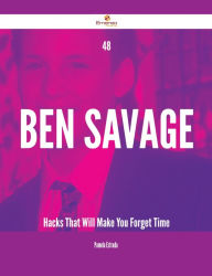 Title: 48 Ben Savage Hacks That Will Make You Forget Time, Author: Pamela Estrada