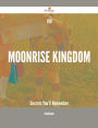109 Moonrise Kingdom Secrets You'll Remember