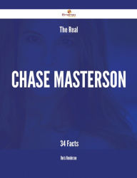 Title: The Real Chase Masterson - 34 Facts, Author: Doris Henderson