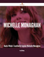 96 Michelle Monaghan Hacks Which Excellently Explain Michelle Monaghan