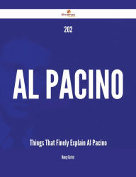 Title: 202 Al Pacino Things That Finely Explain Al Pacino, Author: Nancy Carter