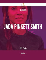 Title: Complete Jada Pinkett Smith - 195 Facts, Author: Martin Sweet