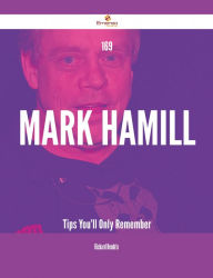 Title: 169 Mark Hamill Tips You'll Only Remember, Author: Richard Hendrix