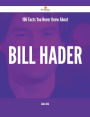 196 Facts You Never Knew About Bill Hader