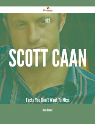 Title: 102 Scott Caan Facts You Don't Want To Miss, Author: Annie Oconnor