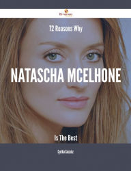 Title: 72 Reasons Why Natascha McElhone Is The Best, Author: Cynthia Gonzalez