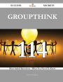 Groupthink 114 Success Secrets - 114 Most Asked Questions On Groupthink - What You Need To Know