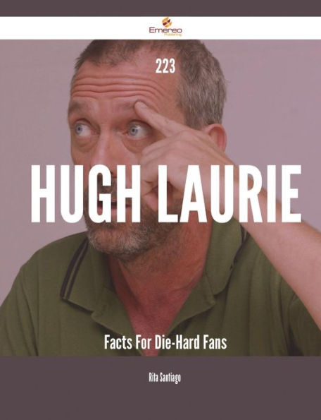 223 Hugh Laurie Facts For Die-Hard Fans