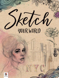 Title: Sketch Your World, Author: Hinkler