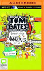 Tom Gates: Everything's Amazing (Sort of)