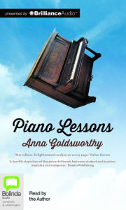 Title: Piano Lessons: A Memoir, Author: Anna Goldsworthy