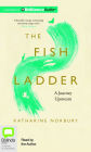 The Fish Ladder: A Journey Upstream