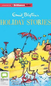 Enid Blyton's Holiday Stories