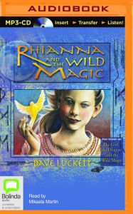 Title: Rhianna and the Wild Magic, Author: Dave Luckett