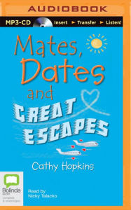 Title: Mates, Dates and Great Escapes, Author: Cathy Hopkins