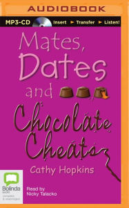 Title: Mates, Dates and Chocolate Cheats, Author: Cathy Hopkins