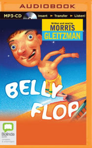 Title: Belly Flop, Author: Morris Gleitzman