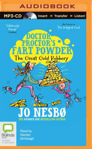 Title: The Great Gold Robbery (Doctor Proctor's Fart Powder Series #4), Author: Jo Nesbo