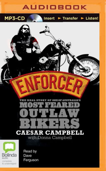 Enforcer: The Real Story of one Australia's Most Feared Outlaw Bikers