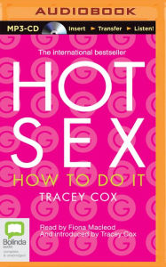 Title: Hot Sex: How to Do It, Author: Tracey Cox