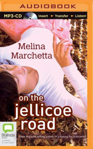 Title: On the Jellicoe Road, Author: Melina Marchetta