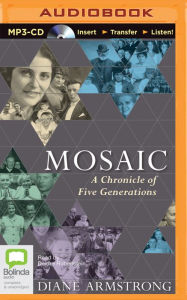Title: Mosaic: A Chronicle of Five Generations, Author: Diane Armstrong