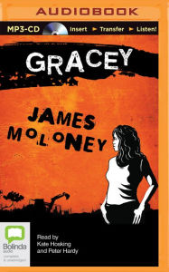 Title: Gracey, Author: James Moloney