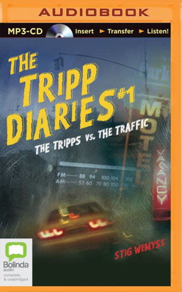 The Tripps Versus the Traffic