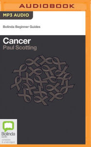 Title: Cancer, Author: Paul Scotting