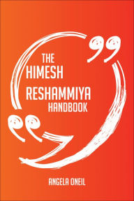 Title: The Himesh Reshammiya Handbook - Everything You Need To Know About Himesh Reshammiya, Author: Angela Oneil