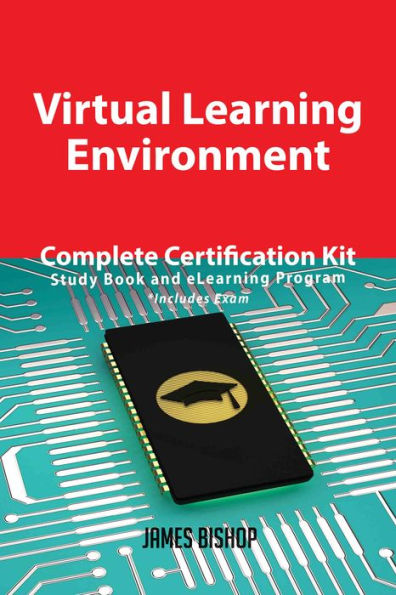 Virtual Learning Environment Complete Certification Kit - Study Book and eLearning Program