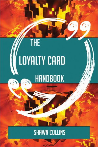 The Loyalty card Handbook - Everything You Need To Know About Loyalty card